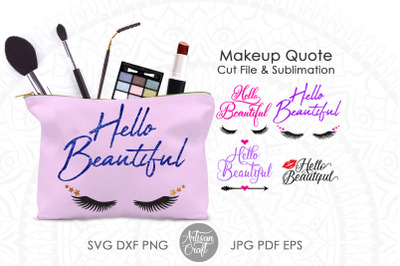 Hello Beautiful SVG for makeup bag sublimations