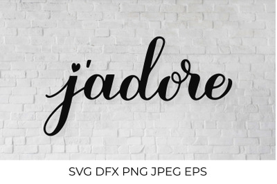 Jadore  calligraphy hand lettering. I adore in French