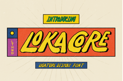 Lokacore - A Ligature Fun Font