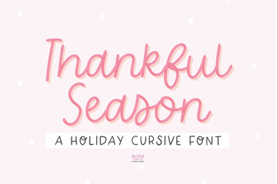 THANKFUL SEASON Holiday Cursive Font