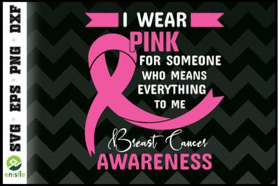 Breast cancer I wear pink ribbon