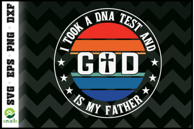 DNA Test God My Father Jesus Christ