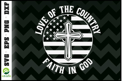 Love Of Country Faith In God American