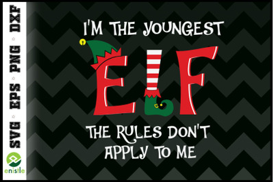 Im the youngest elf rules dont apply