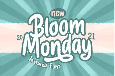 Bloom Monday - Rough Script