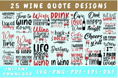 Wine Quotes SVG Bundle - 25 Designs&2C; Wine Lover SVG&2C; Wine Sayings SVG