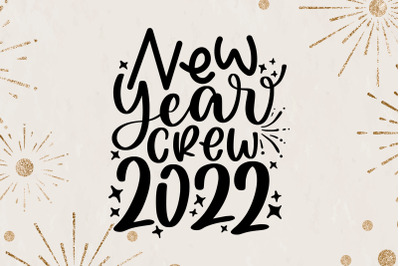 New Year Crew 2022 SVG