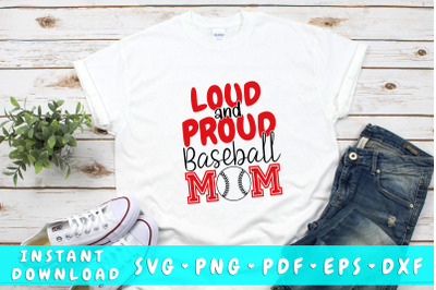 Loud and proud baseball mom SVG