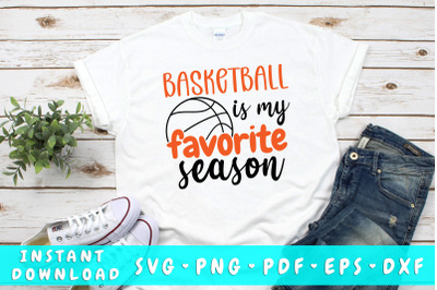 Basketball is my favorite season SVG