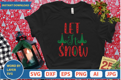 LET IT SNOW SVG CUT FILE