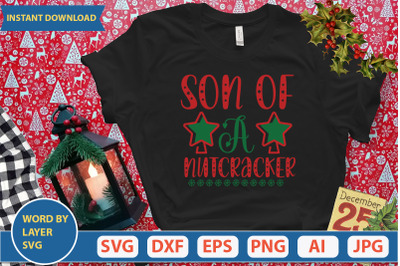 SON OF A NUTCRACKER svg cut file