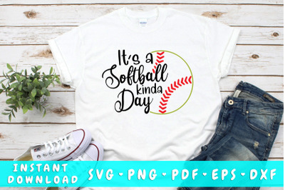 It&amp;&23;039;s a softball kinda day SVG