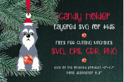 Schnauzer Dog Christmas Ornament - Candy Holder Template SVG