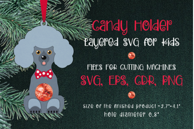 Poodle Christmas Ornament - Candy Holder Template SVG