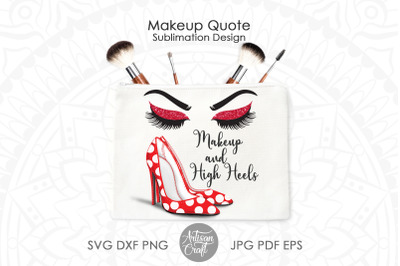 Makeup quote for makeup bag sublimation