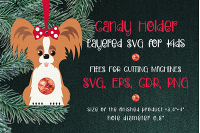 Papillon Dog Christmas Ornament - Candy Holder Template SVG