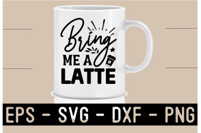 Coffee SVG Quote Design Template