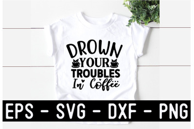 Coffee SVG Quote Design Template