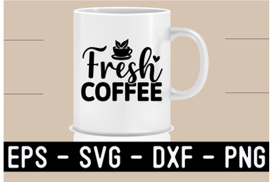 Coffee SVG Quote Design Template