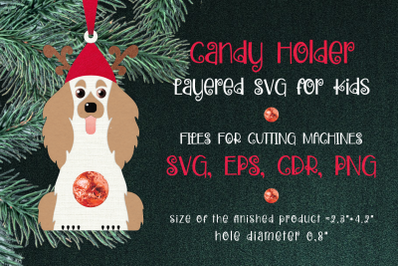 Cocker Spaniel Christmas Ornament - Candy Holder Template SVG