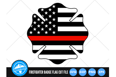 Firefighter Badge American Flag SVG | Thin Red Line Cut File