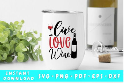 Live Love Wine SVG