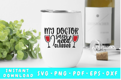 My Doctor Says I Need Glasses SVG