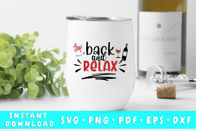 Sip Back And Relax SVG