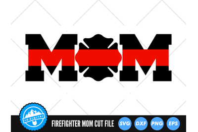 Firefighter Mom Badge SVG | Thin Red Line SVG Cut File