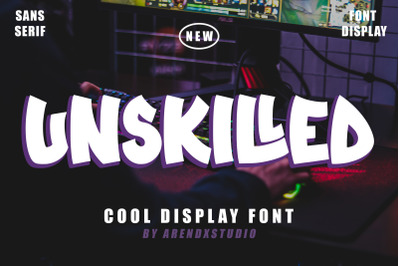 Unskilled - Cool Display Font