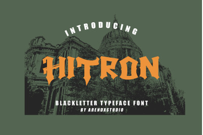 Hitron - Blackletter Typeface Font