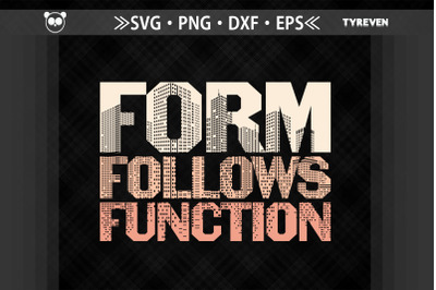 Form Follows Function Architect