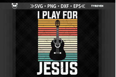 I Play For Jesus Guitar Player