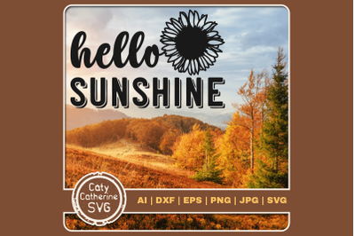 Hello Sunshine Quote with Sunflower SVG Cut File