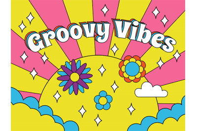 Groovy retro vibes, psychedelic style 70s hipster poster. Hippie style