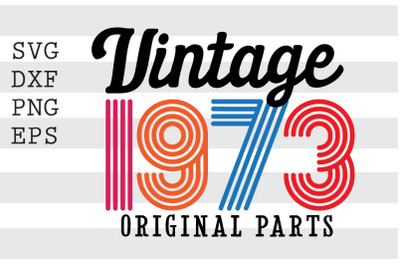 Vintage 1973 Original Parts SVG