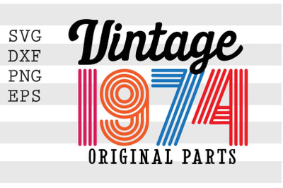 Vintage 1974 Original Parts SVG