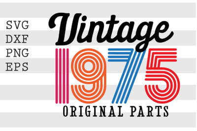 Vintage 1975 Original Parts SVG