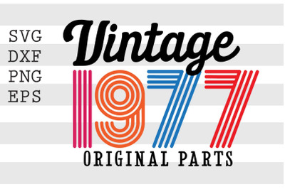 Vintage 1977 Original Parts SVG