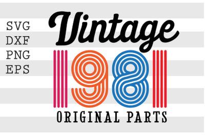 Vintage 1981 Original Parts SVG