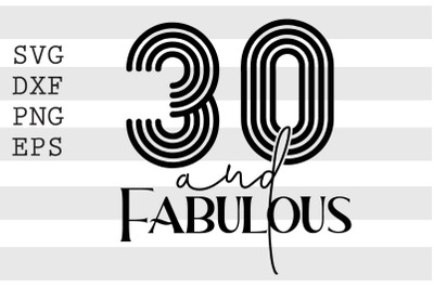 30 and fabulous SVG