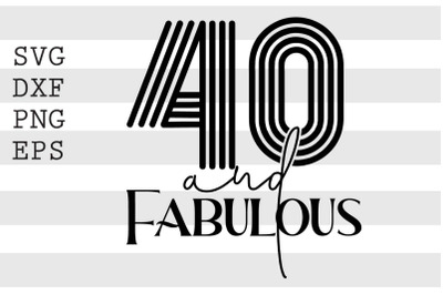 40 and fabulous SVG