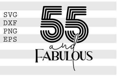 55 and fabulous SVG