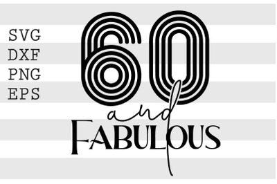 60 and fabulous SVG