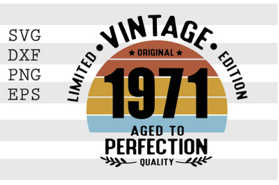 Vintage 1971 Aged to Perfection SVG