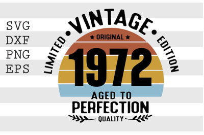 Vintage 1972 Aged to Perfection SVG