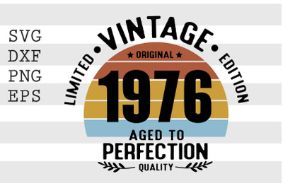 Vintage 1976 Aged to Perfection SVG