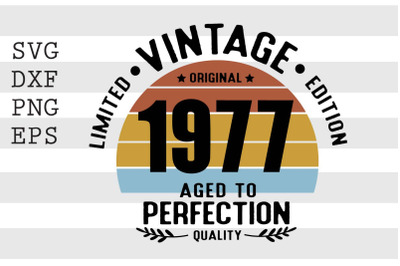 Vintage 1977 Aged to Perfection SVG