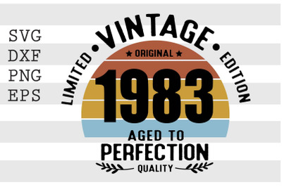 Vintage 1983 Aged to Perfection SVG