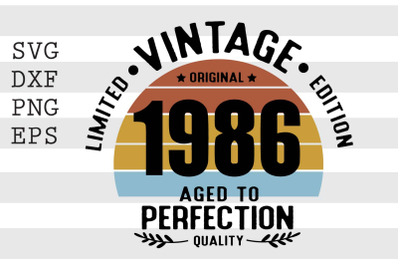 Vintage 1986 Aged to Perfection SVG